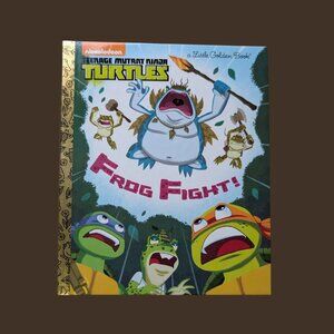 Teenage Mutant Ninja Turtles: Frog Fight! – Little Golden Book